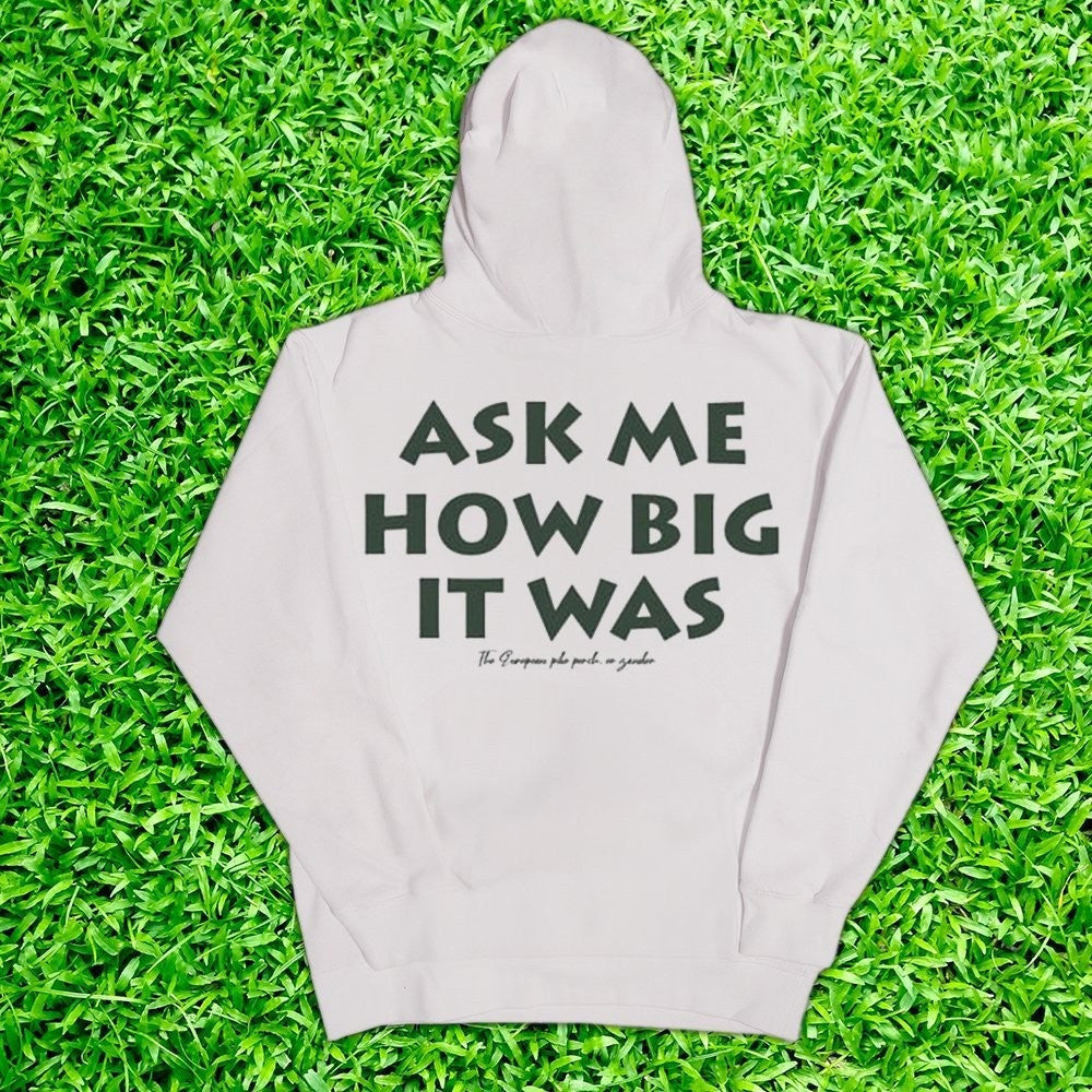Fish It Was This Big Fish Hoodie Ask Me How Big It Was Hoodie Gift
