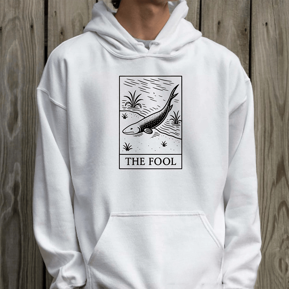 Fish The Fool Hoodie Novelty Graphic Funny Apparel Gift Ideas For Husband