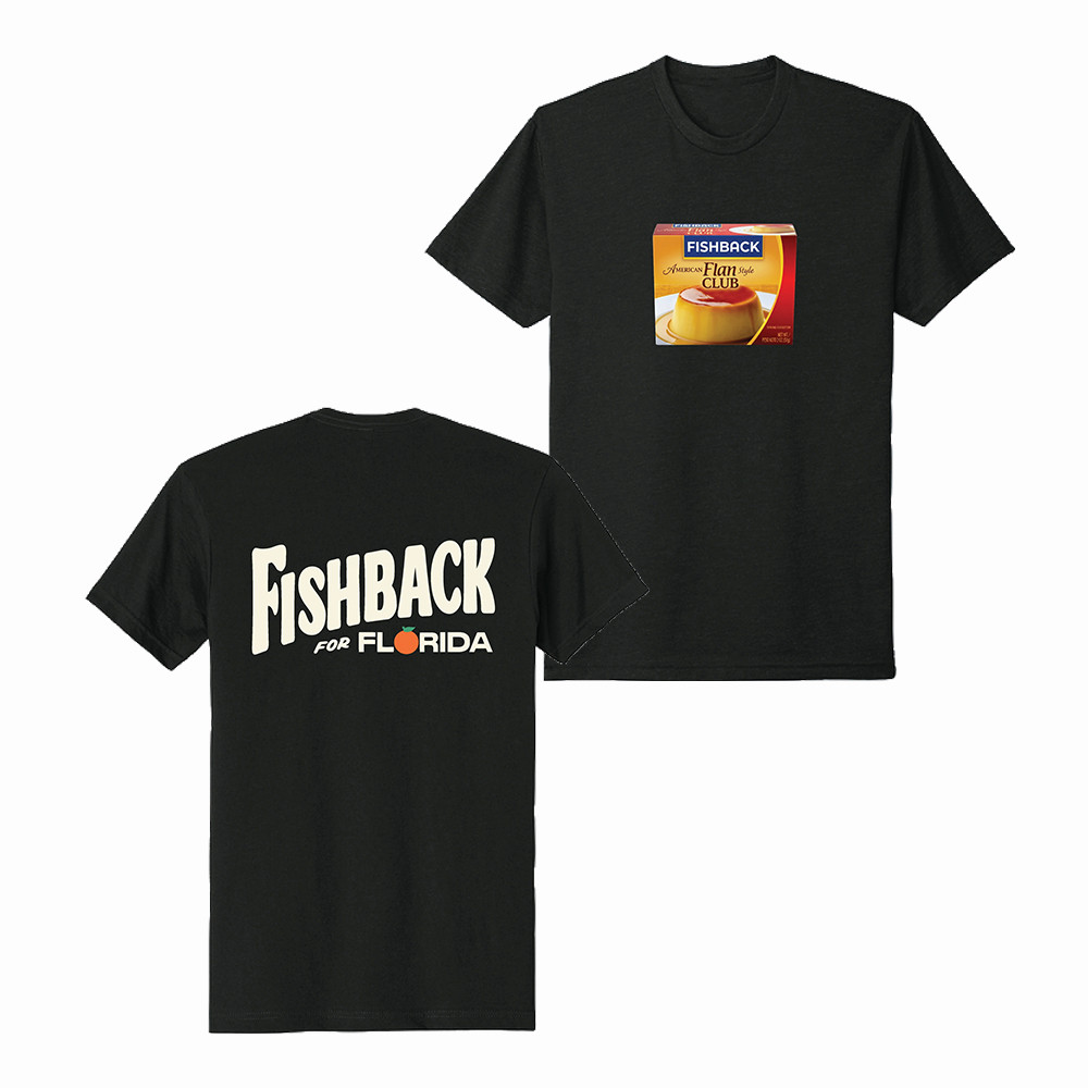 Fishback For Florida Flan Club T-Shirt Fishback Merch Gift For Foodies