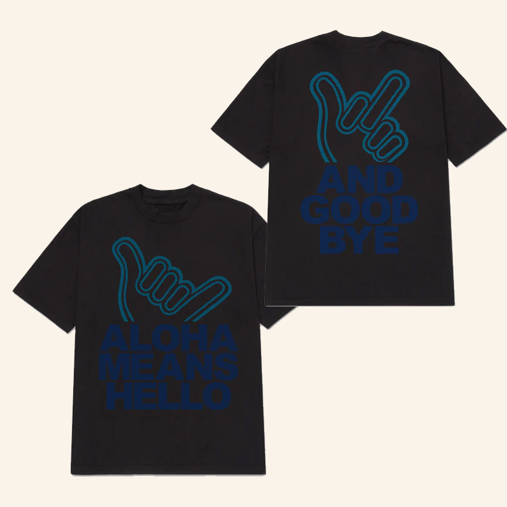 Fitted Hawaii Merch Aloha Means Hello And Goodbye T-Shirt Unique Gifts For Friends