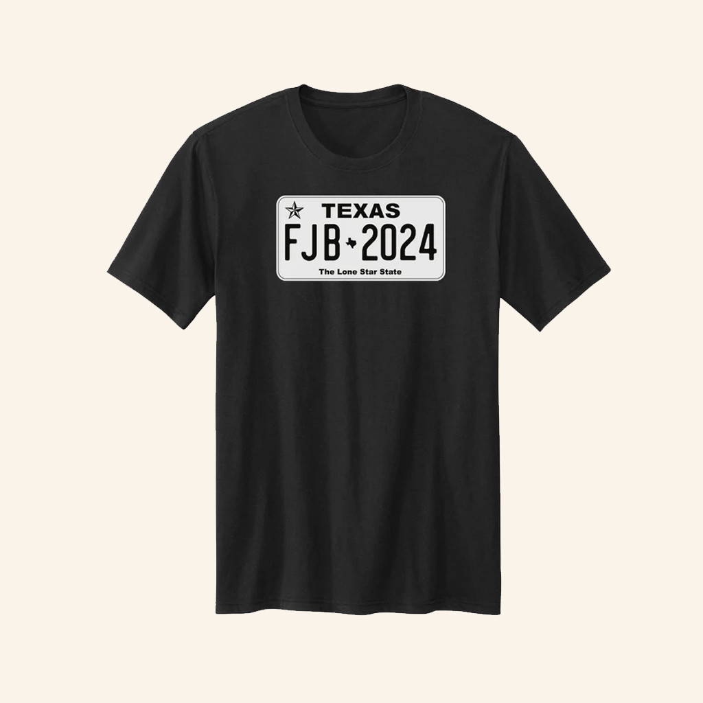 FJB 2024 T-Shirt Texas The Lone Star State Shirt Texas Pride Apparel Gifts For Him