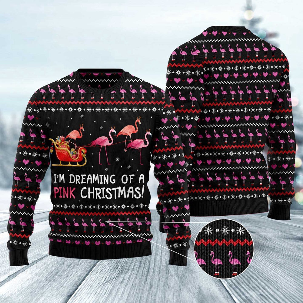 Flamingo I'M Dreaming Of A Pink Christmas Ugly Christmas Sweater Funny Ugly Christmas Sweater Xmas Gifts