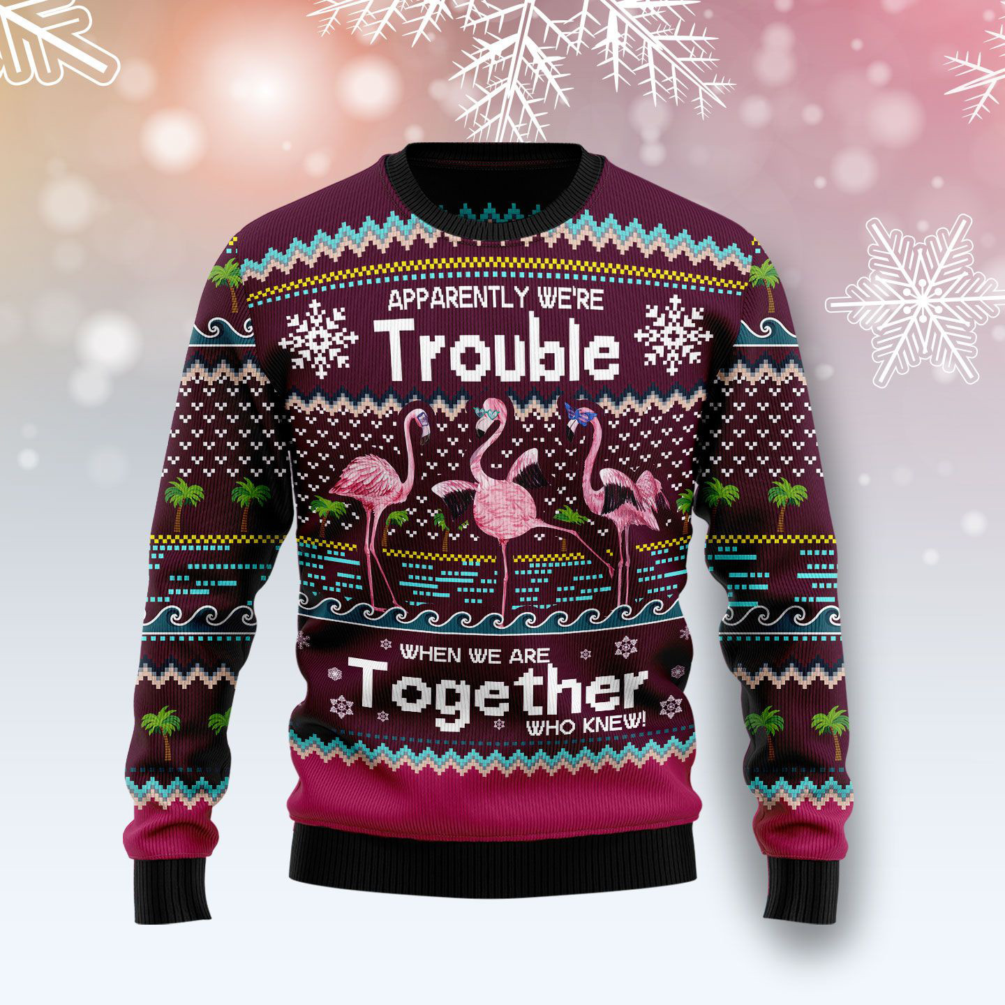 Flamingo Trouble Ugly Christmas Sweater Xmas Wear Christmas Gifts For Flamingo Lovers