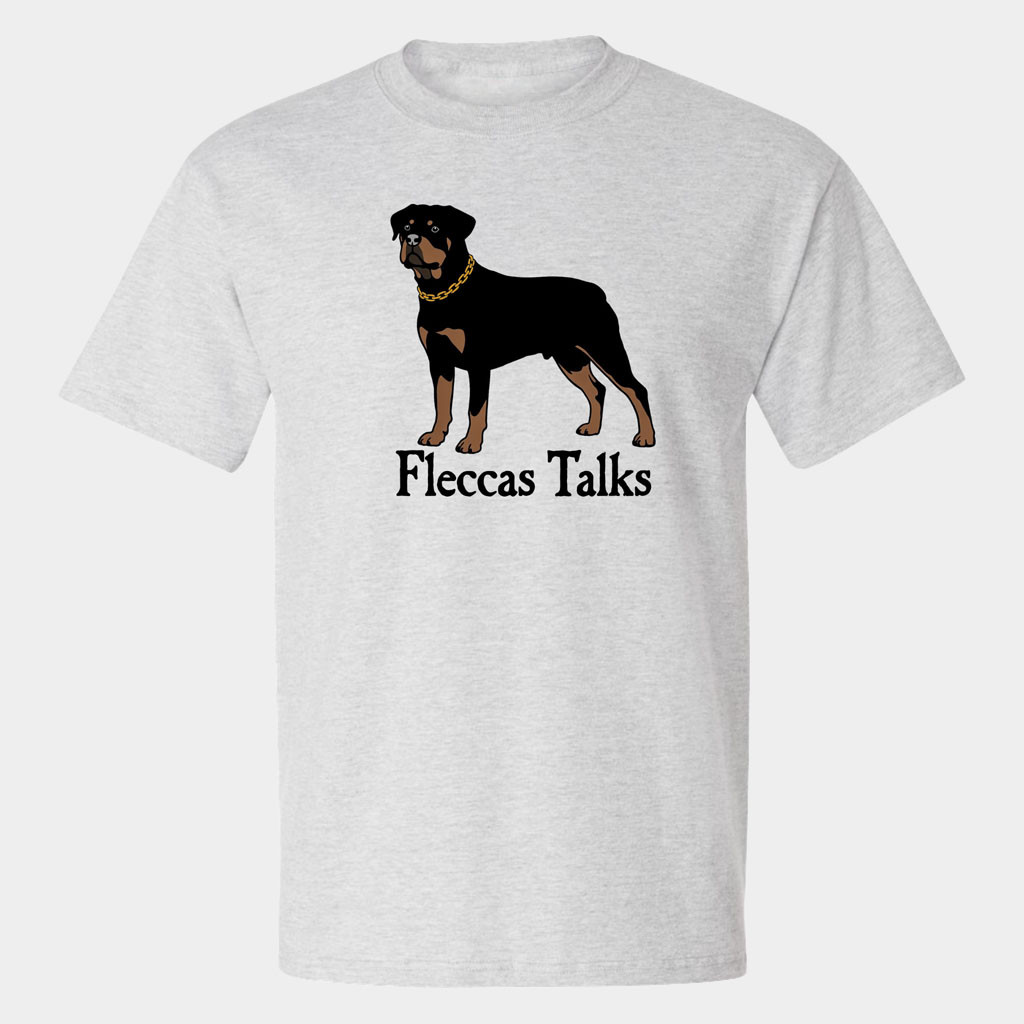 Fleccas Talks Merch Dog Fleccas Talks T-Shirt Best Birthday Gift For Him Fleccas Talks Merch Dog Fleccas Talks T-Shirt Best Birthday Gift For Him