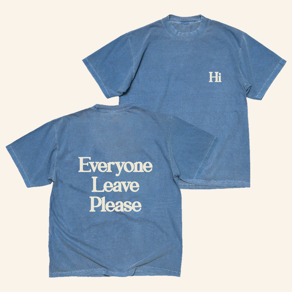 Fletcher Merch Hi Everyone Leave Please T-Shirt Gift Ideas For Besties