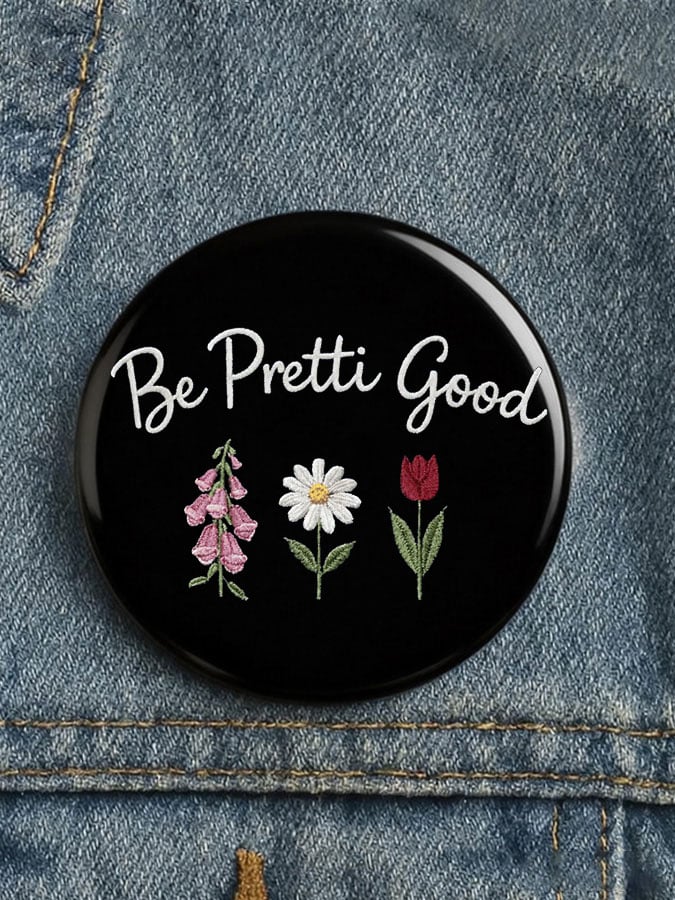 Floral Be Pretti Good Pin Button Free Minnesota Button F ICE Merch Political Gifts