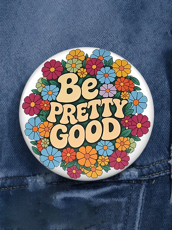 Florals Be Pretti Good Pin Button Minnesota Strong Button Be Good Alex Pretti Merch Florals Be Pretti Good Pin Button Minnesota Strong Button Be Good Alex Pretti Merch