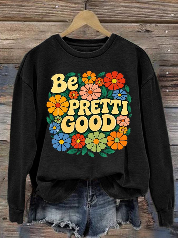 Florals Be Pretti Good Sweatshirt For Women Free Minnesota Sweatshirt Anti MAGA Apparel Florals Be Pretti Good Sweatshirt For Women Free Minnesota Sweatshirt Anti MAGA Apparel