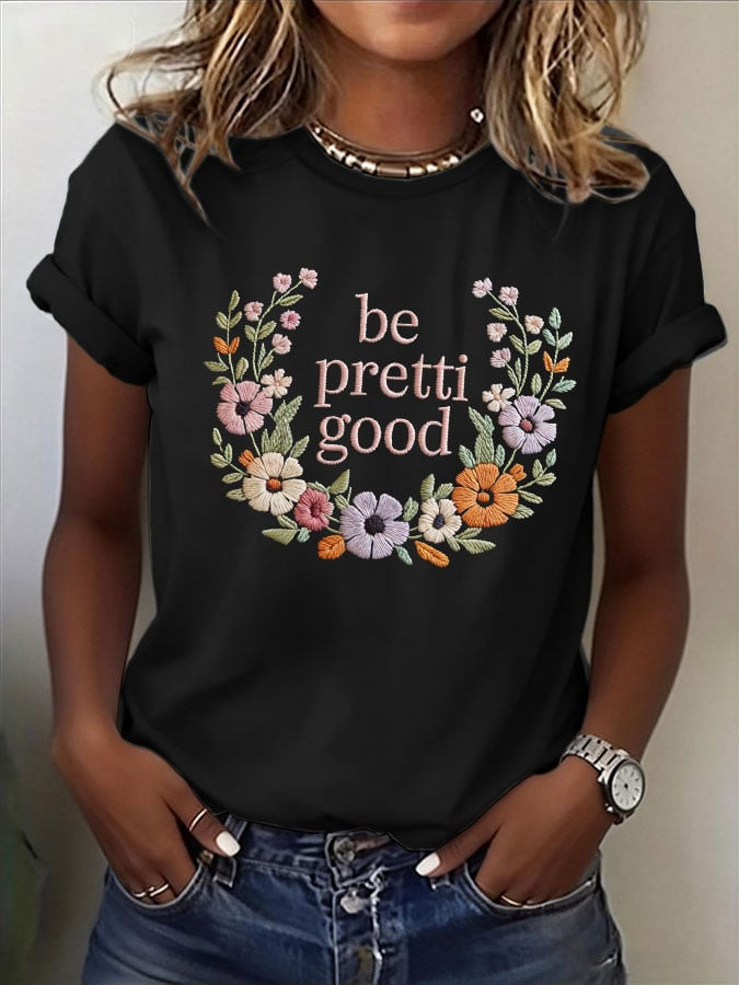 Florals Be Pretti Good T-Shirt For Women Minnesota Strong Shirt FDT Gifts Florals Be Pretti Good T-Shirt For Women Minnesota Strong Shirt FDT Gifts