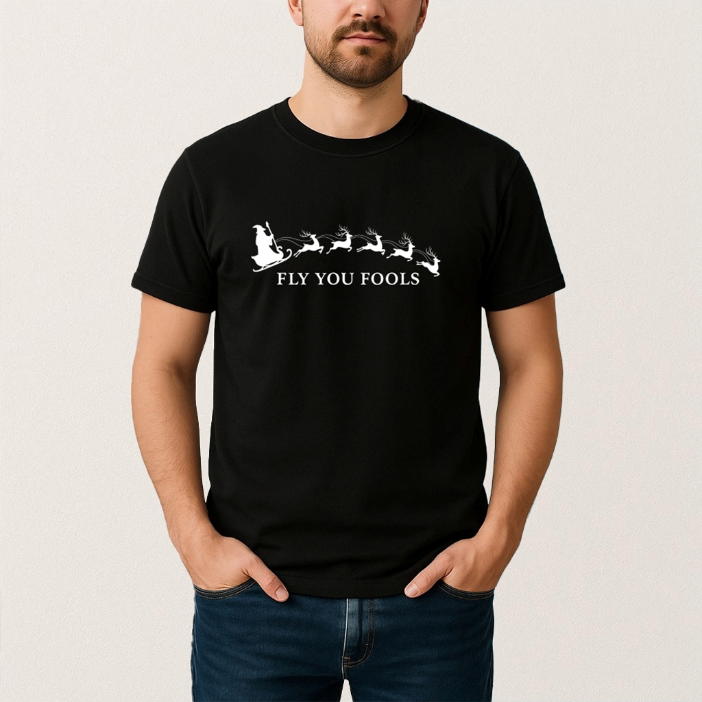 Fly You Fools Funny Christmas Lotr Shirt Gandalf Reindeer Shirt Gifts For Husband