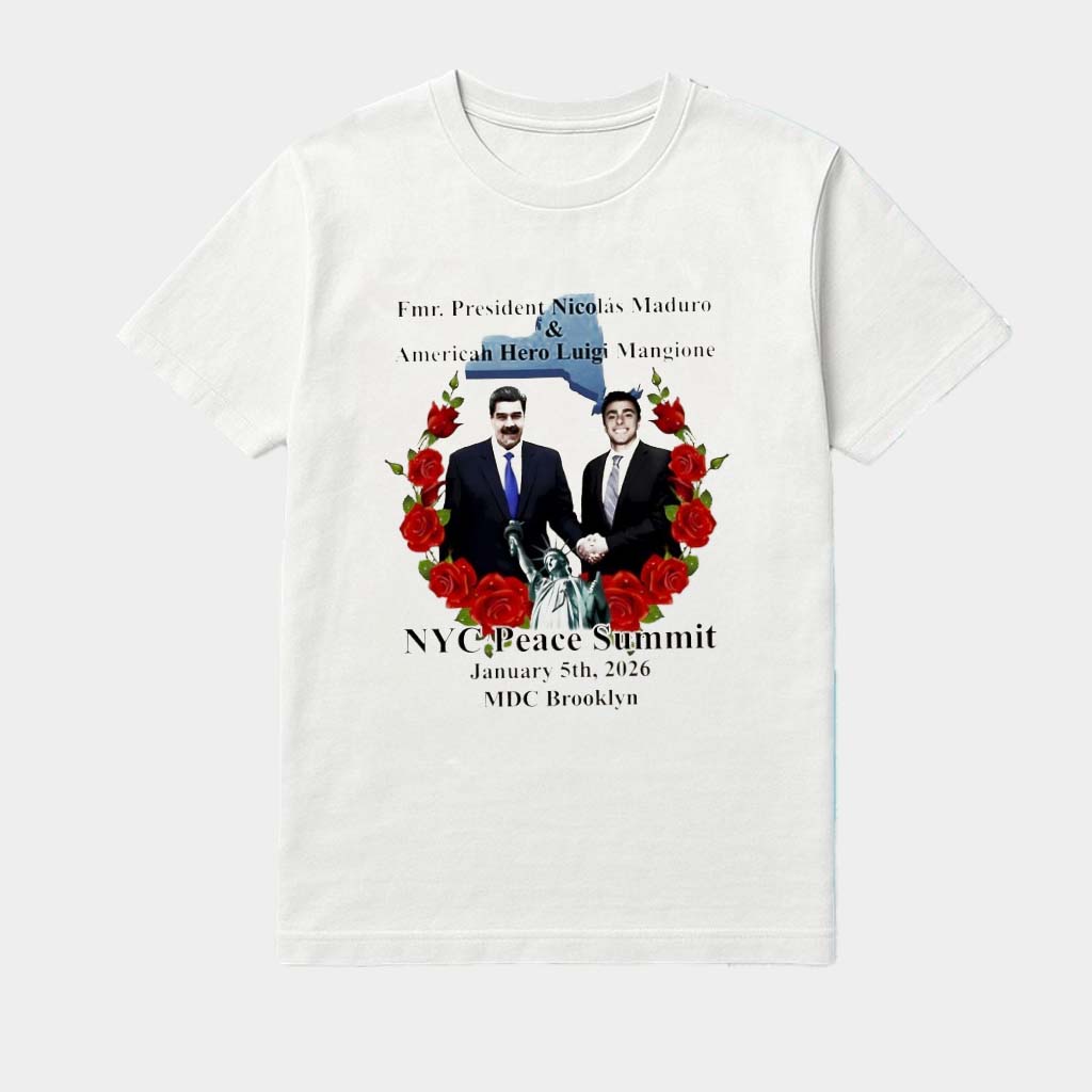 Fmr President Nicol&Atilde;&macr;&Acirc;&iquest;&Acirc;&frac12;s Maduro And American Hero Luigi Mangione Nyc Peace Summit Shirt