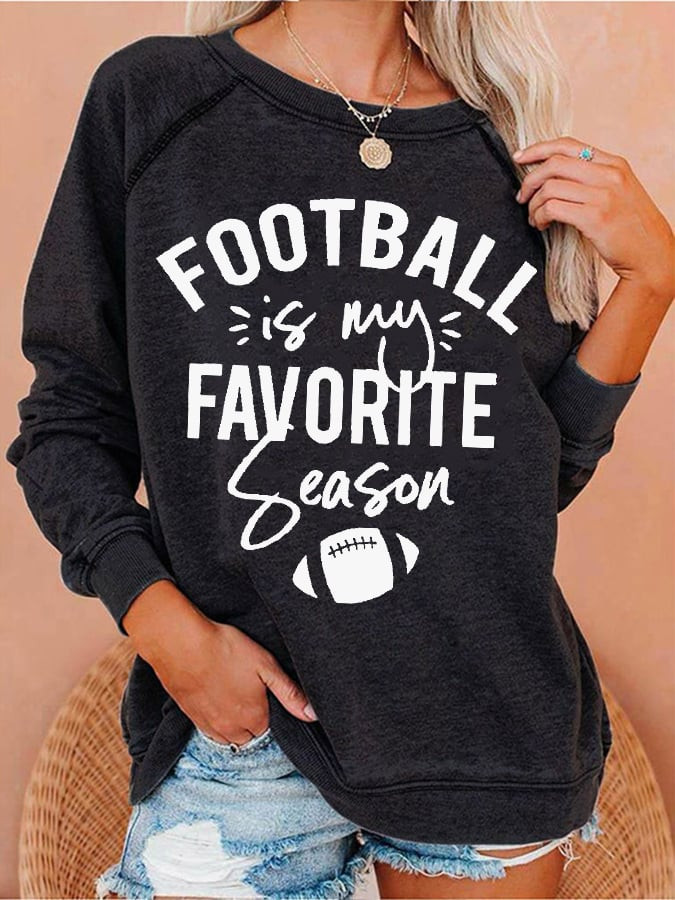 Football Is My Favorite Season Sweatshirt Game Day Football Apparel Best Gifts For Girlfriend