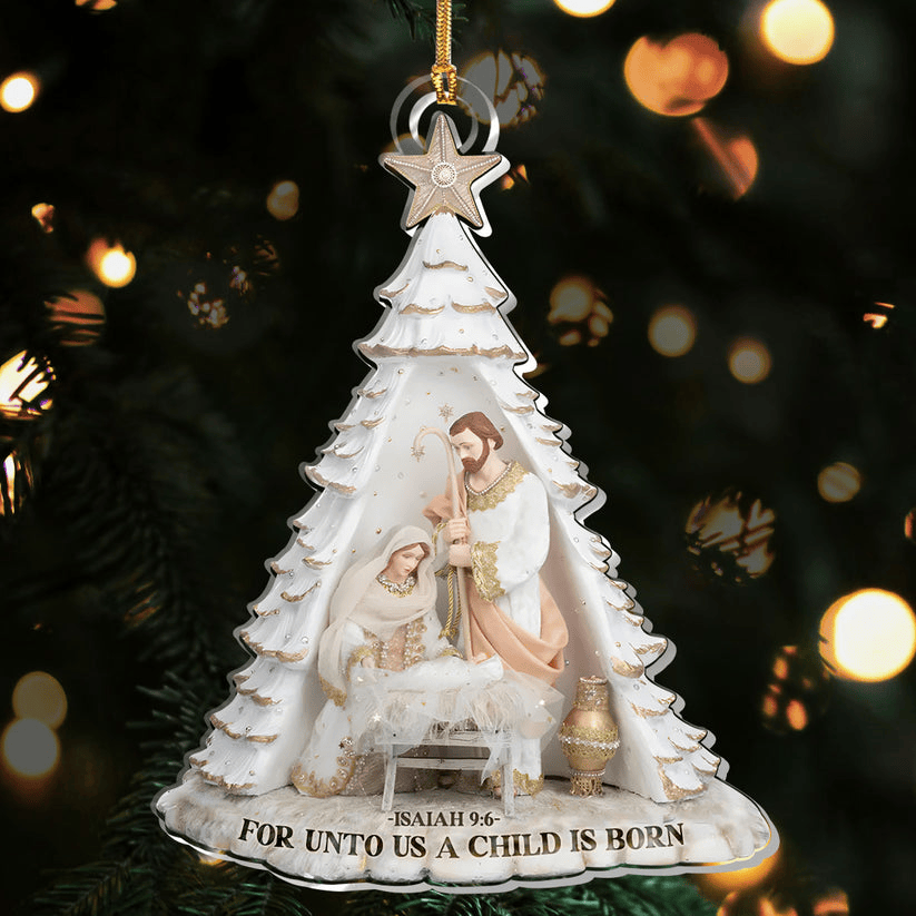 For Unto Us A Child Is Born Acrylic Ornament Mother In Law Religious Christmas Gifts for Mom