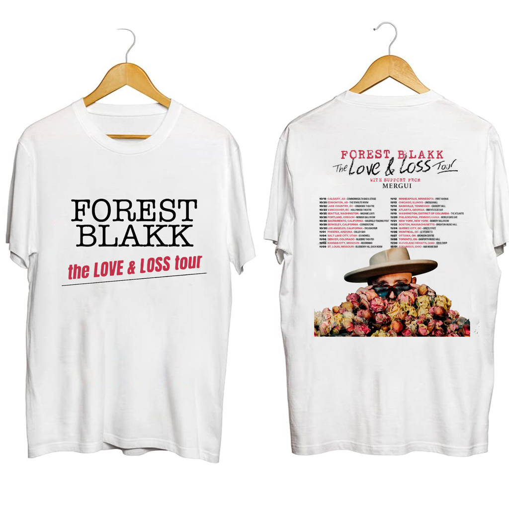 Forest Blakk The Love And Loss Tour Shirt Forest Blakk Merch Music Gift Ideas For Guys