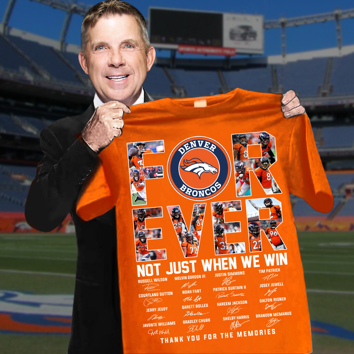 Forever Not Just When We Win Thank You For The Memories Denver Broncos T-Shirt Football Gifts