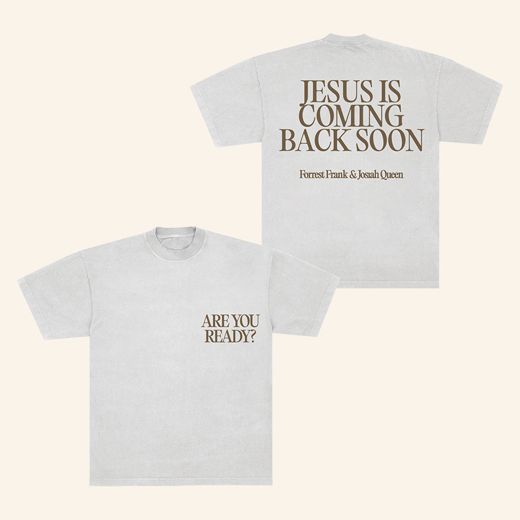 Forrest Frank Merch Are You Ready T-Shirt Jesus Is Coming Back Soon Shirt Gifts For Him Forrest Frank Merch Are You Ready T-Shirt Jesus Is Coming Back Soon Shirt Gifts For Him
