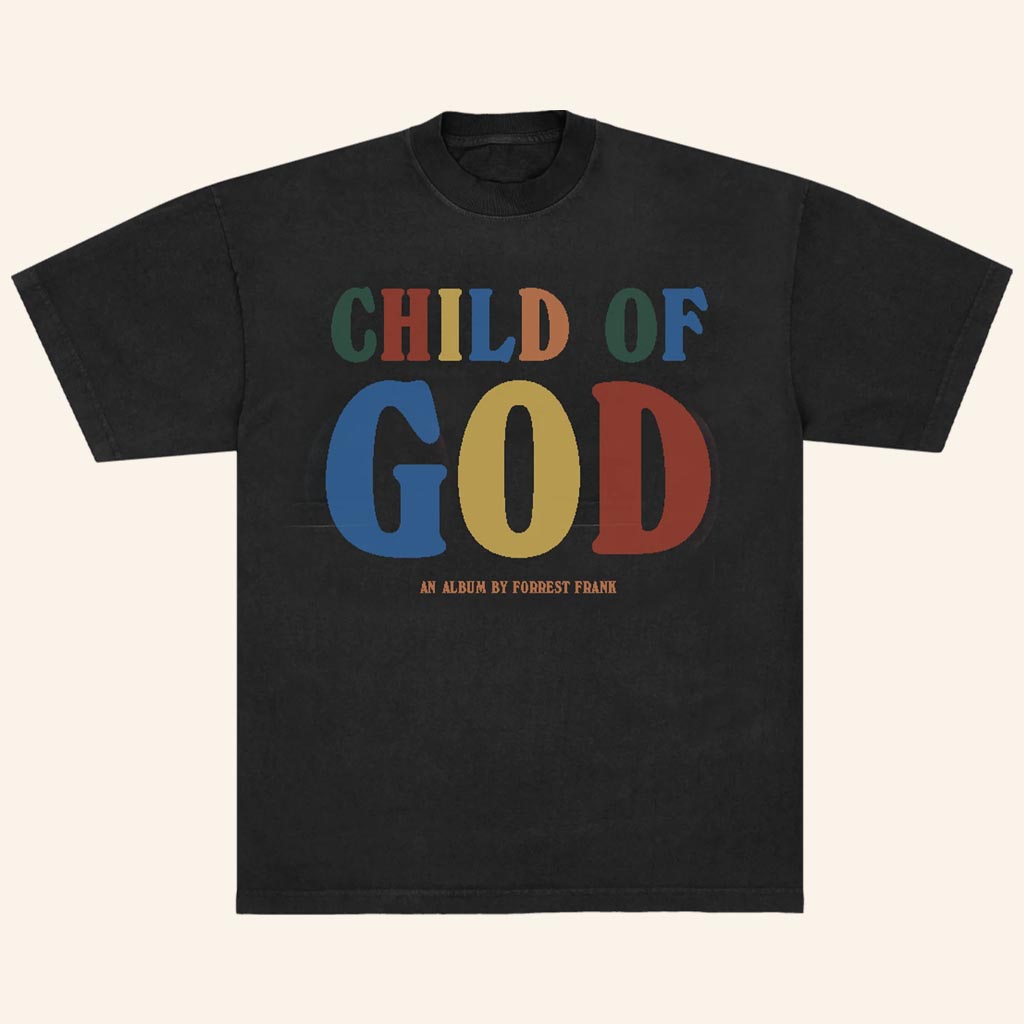 Forrest Frank Merch Child Of God T-Shirt Christian Apparel Gifts For Music Fans