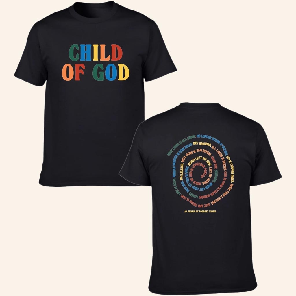 Forrest Frank Merch Child Of God T-Shirt Christian Based Apparel Gifts For Fans