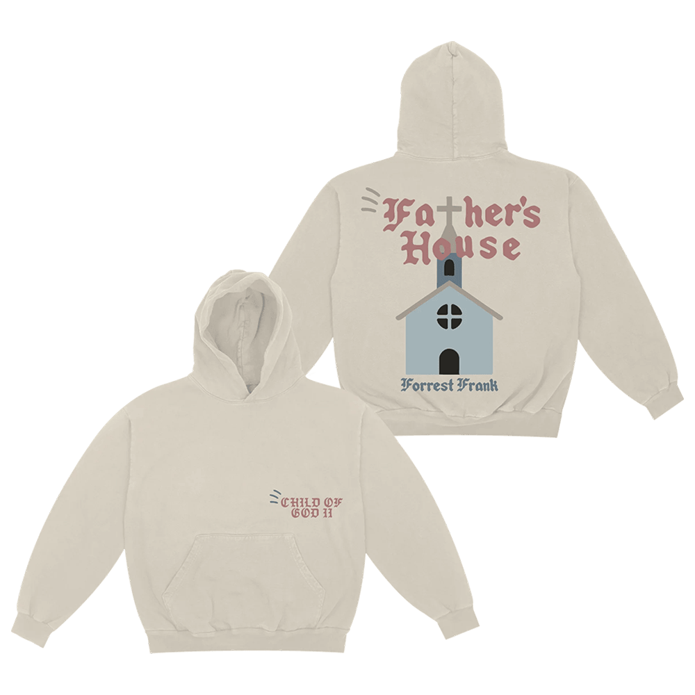 Forrest Frank Merch Forrest Frank Tour Merch Child Of God Hoodie Father's House Cream Hoodie