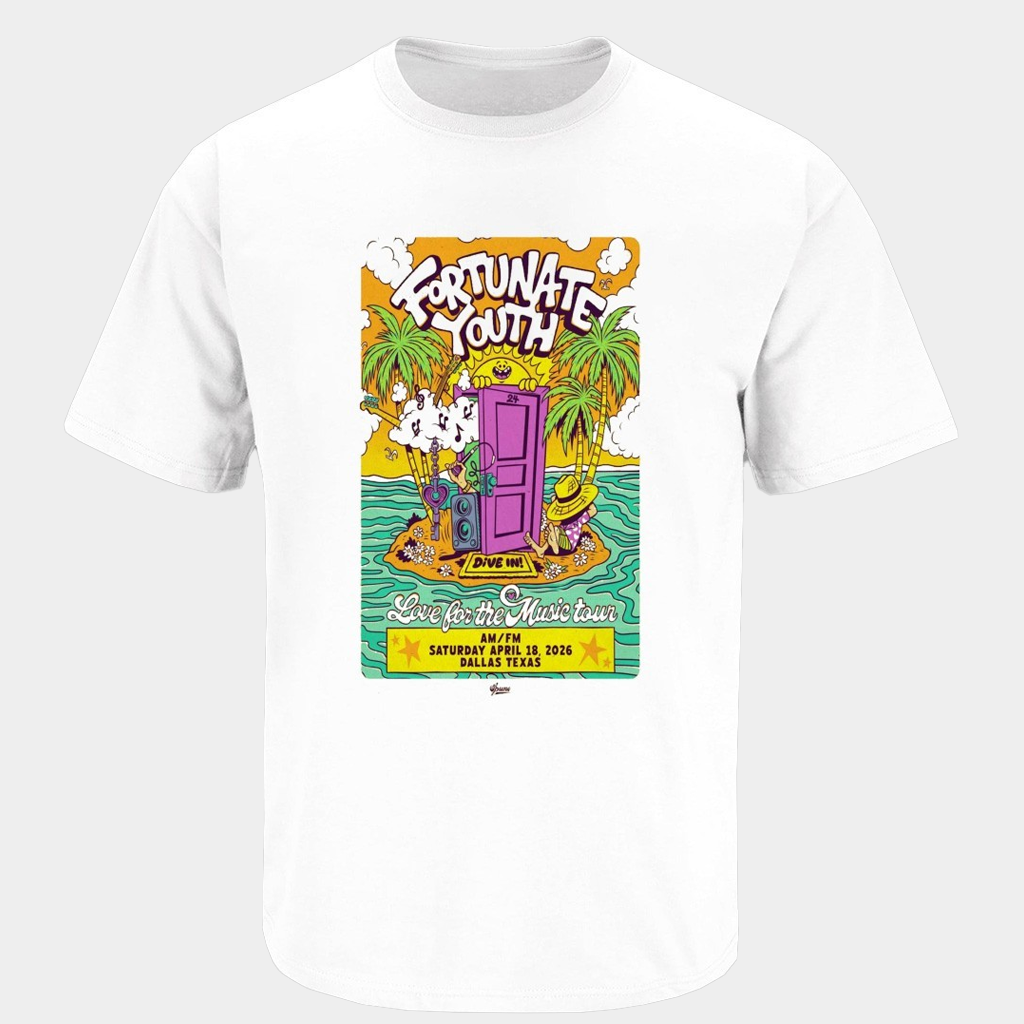 Fortunate Youth Love For The Music Tour April 18 2026 Dallas TX T-Shirt Fortunate Youth Merch