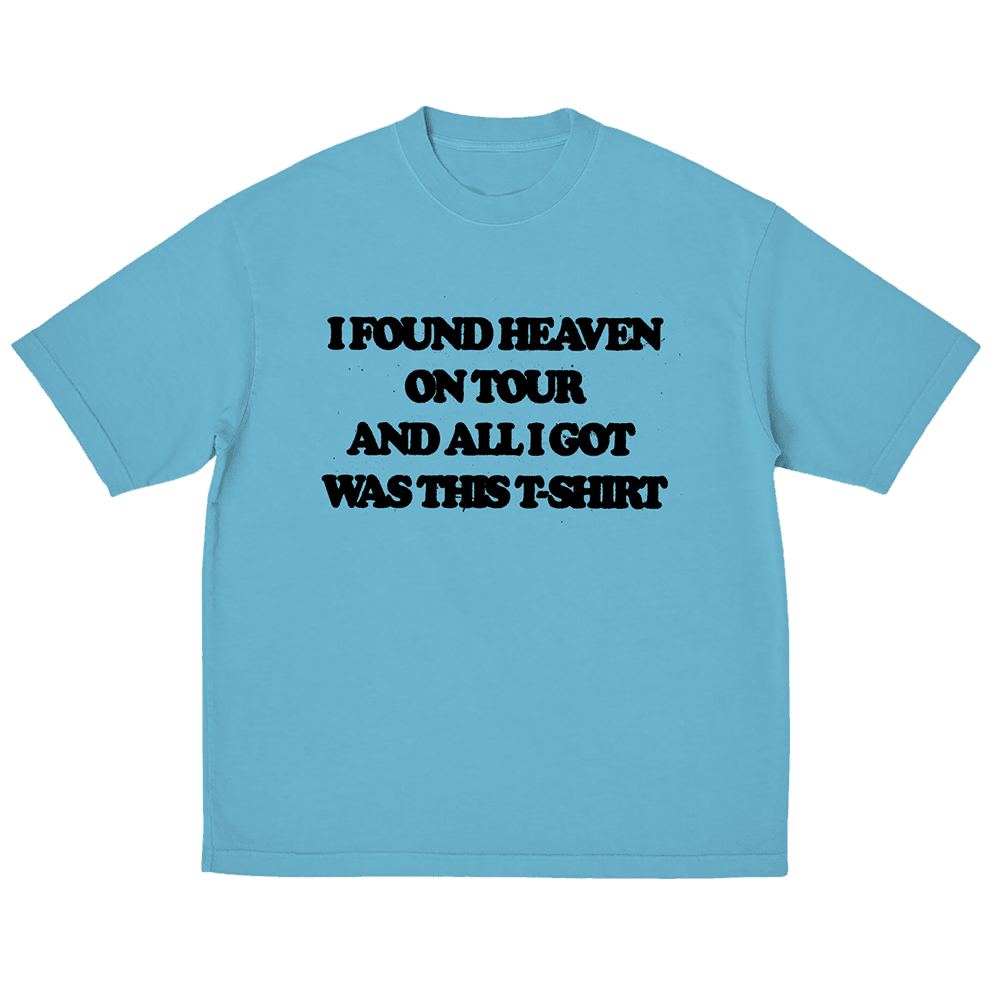 Found Heaven Merch I Found Heaven On Tour T-Shirt Awesome Mother's Day Gifts 2025