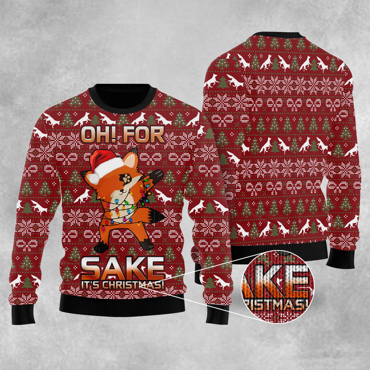 Fox Oh For Sake Ugly Christmas Sweater Humor Christmas Sweater Fox Lover Gifts