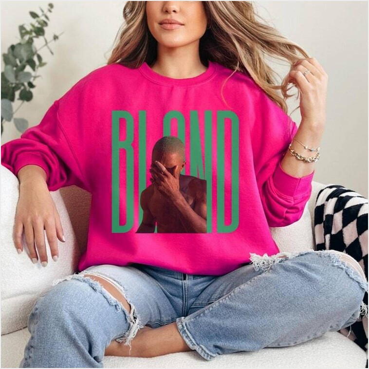 Frank Ocean Blonded Sweatshirt Blonde Inspired Gifts For BFF Merch Apparel