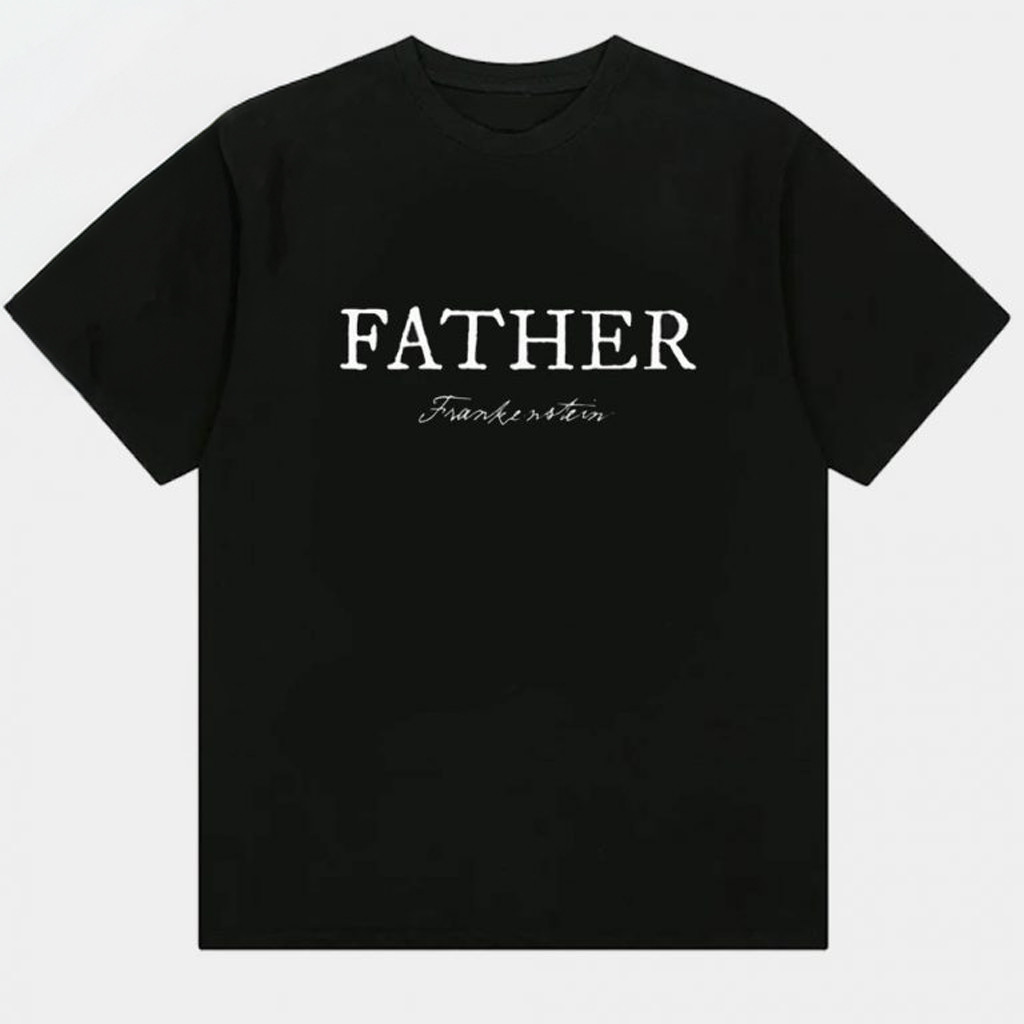 Frankenstein In Father T-Shirt Xmas Presents For Dad Frankenstein In Father T-Shirt Xmas Presents For Dad