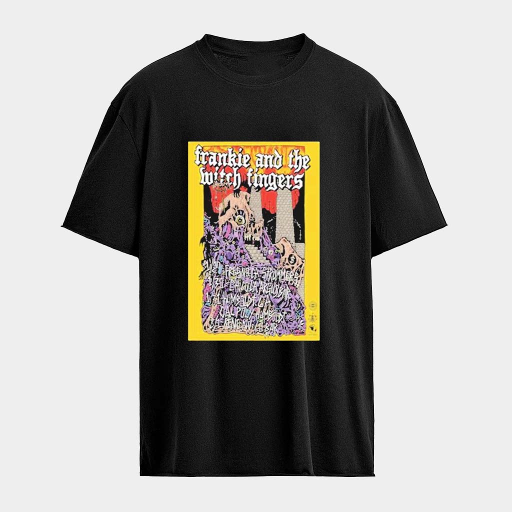 Frankie And The Witch Fingers T-Shirt Unique Birthday Gift For Daughter