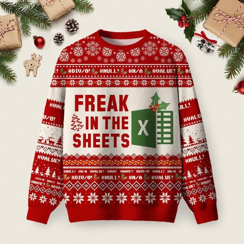 Freak In The Sheets Christmas Ugly Sweater Funny Excel Spreadsheet Jumpers Office Xmas Gift