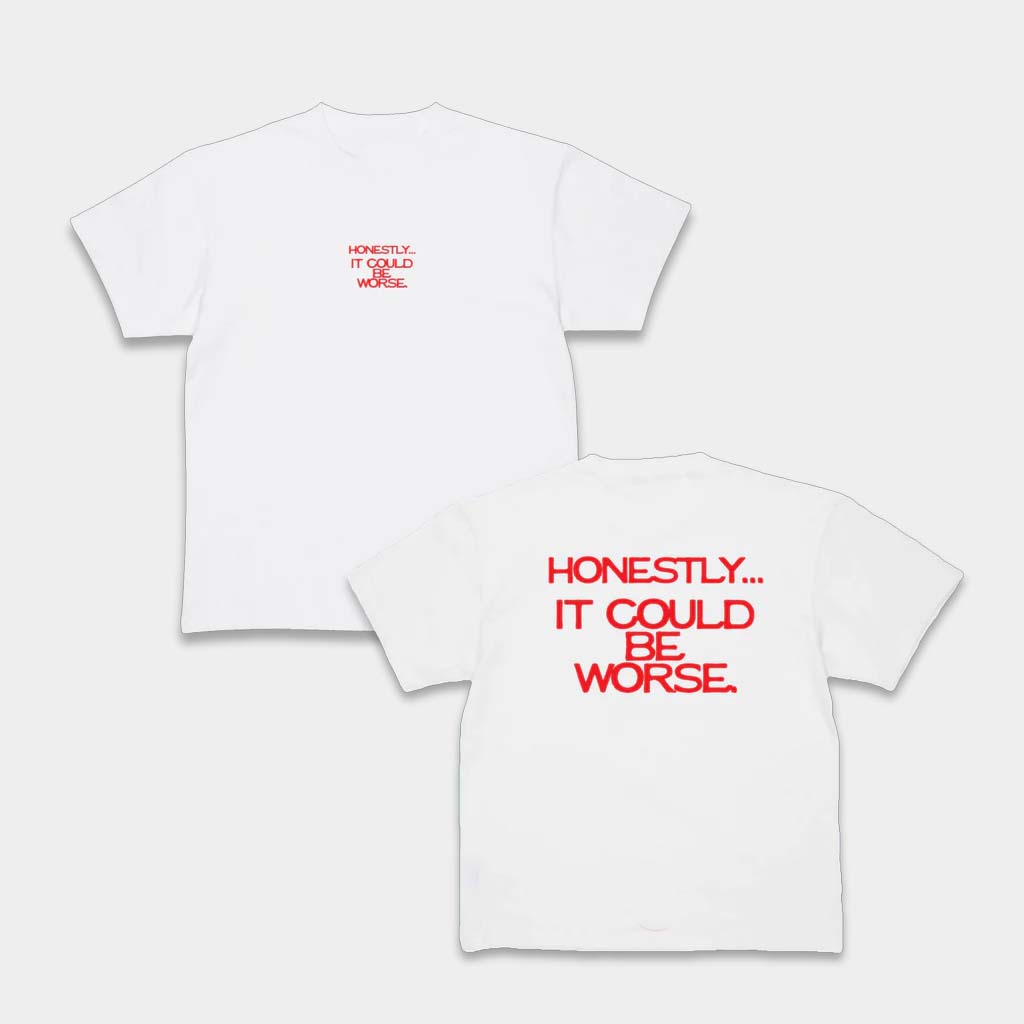 Fredsgarms Merch Honestly It Could Be Worse T-Shirt Best Birthday Gift For BFF Fredsgarms Merch Honestly It Could Be Worse T-Shirt Best Birthday Gift For BFF