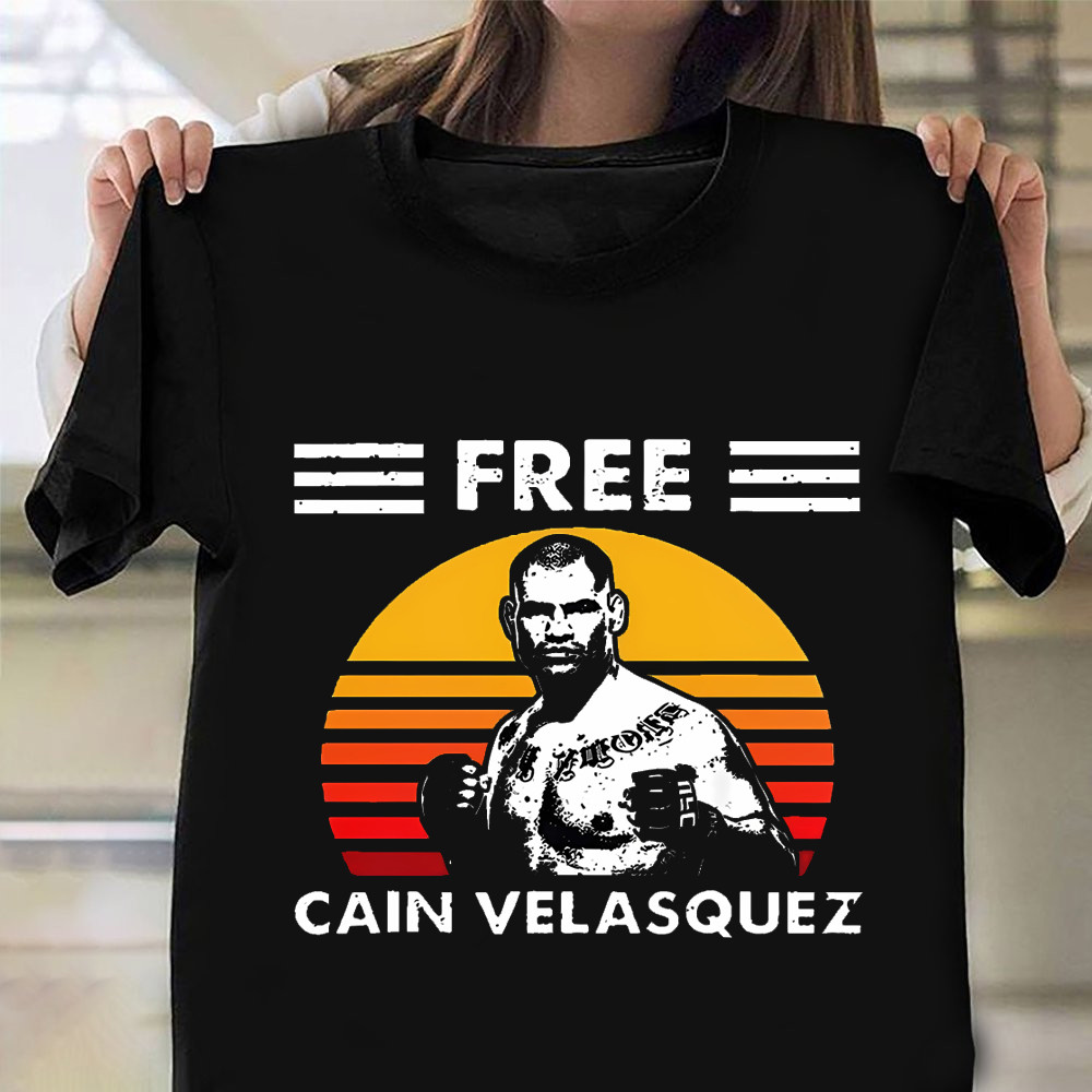 Free Cain Velasquez Shirt Free Him Justice For Cain Velasquez Shirt For Sale
