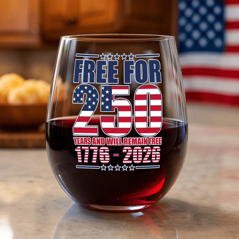 Free For America 250 Wine Glass 1776 2026 America's Birthday Glass Gifts For Wine Drinkers