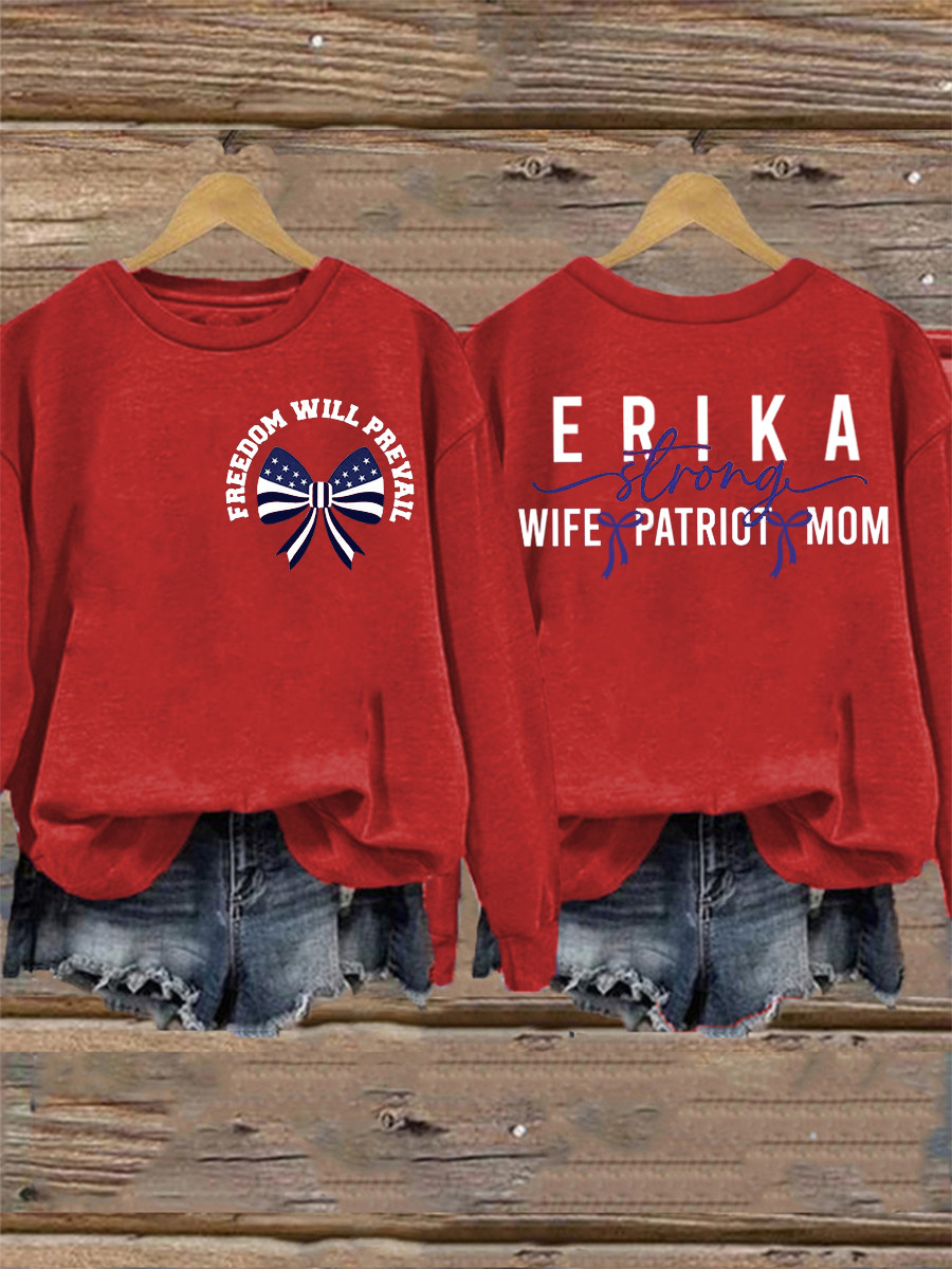 Freedom Charlie Kirk Sweatshirt Erika Wife Patriot Mom Erika Kirk Clothing Line Clothing