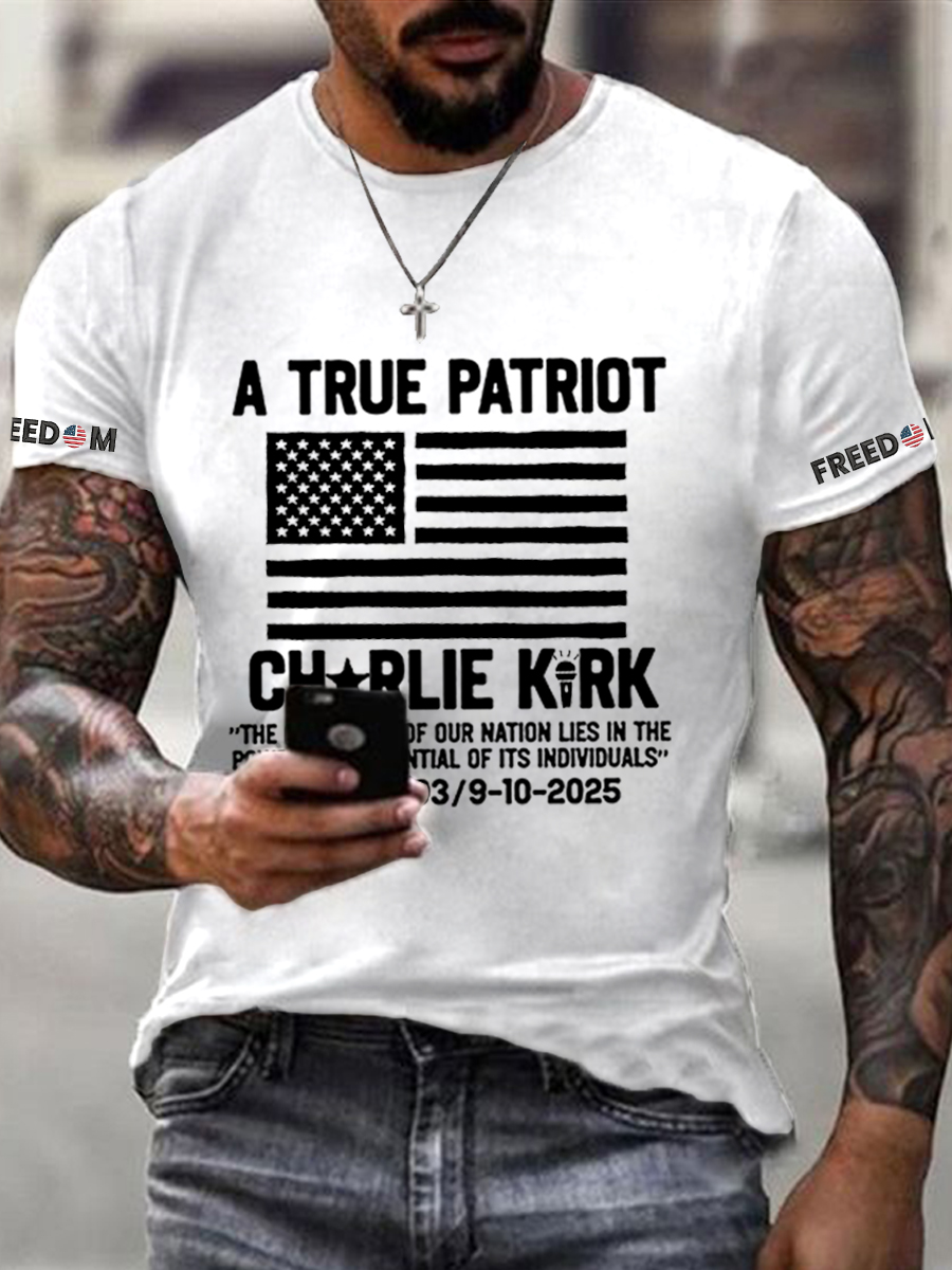 Freedom Charlie Kirk T-Shirt A True Patriot Charlie Kirk 47 Unique Charlie Kirk Clothing