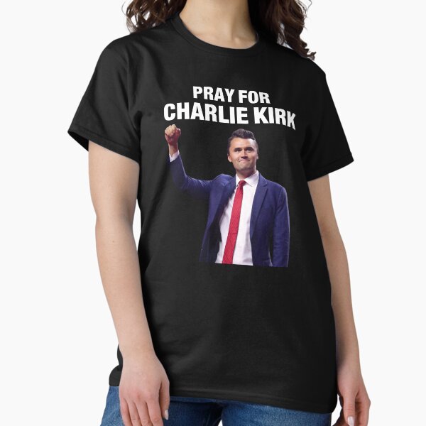 Freedom Charlie Kirk T-shirt Pray For Charlie Kirk Classic T-Shirt Best Patriotic Merch