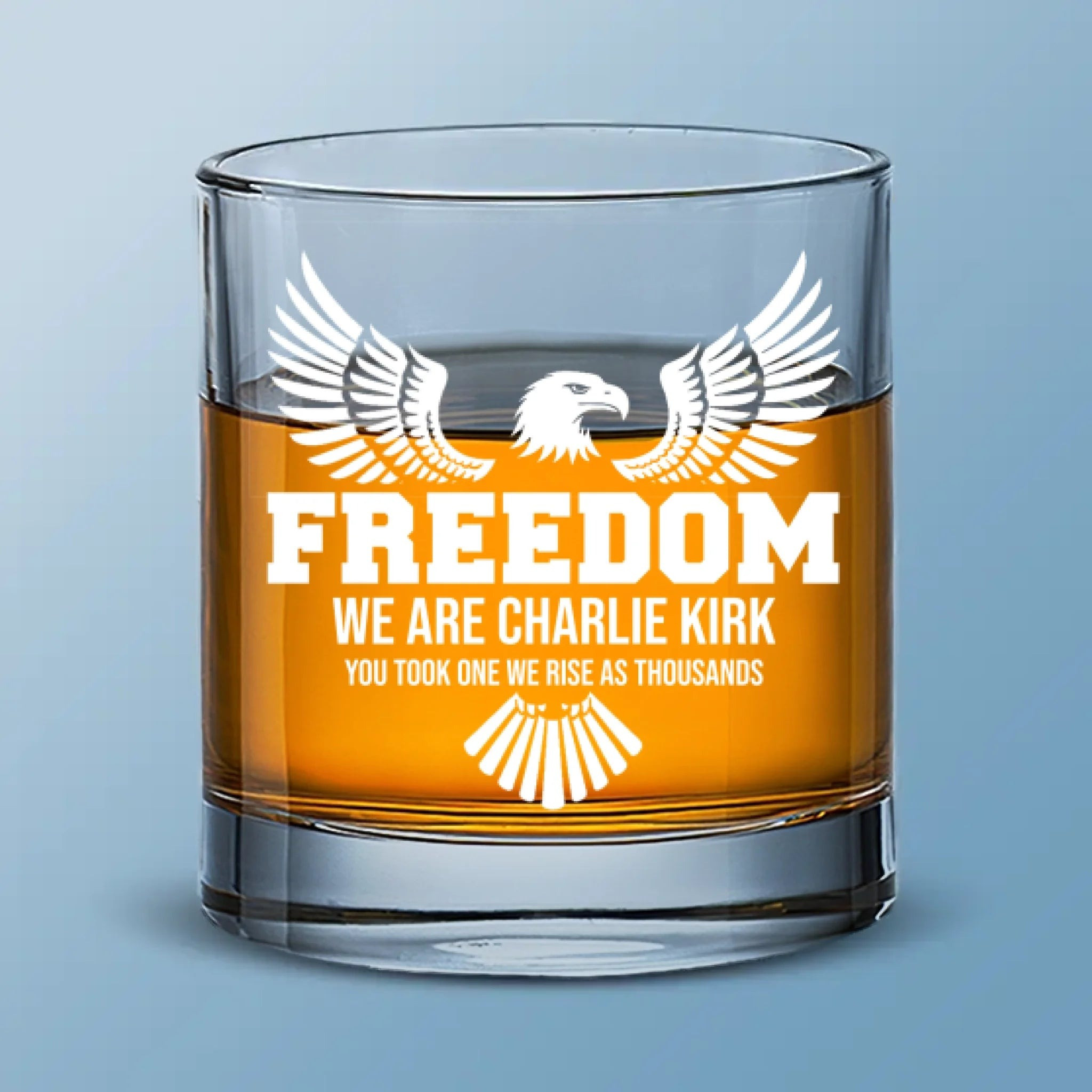 Freedom Charlie Kirk Whiskey Glass Turning Point USA Merch We Are Charlie Kirk Glass Dad Gifts