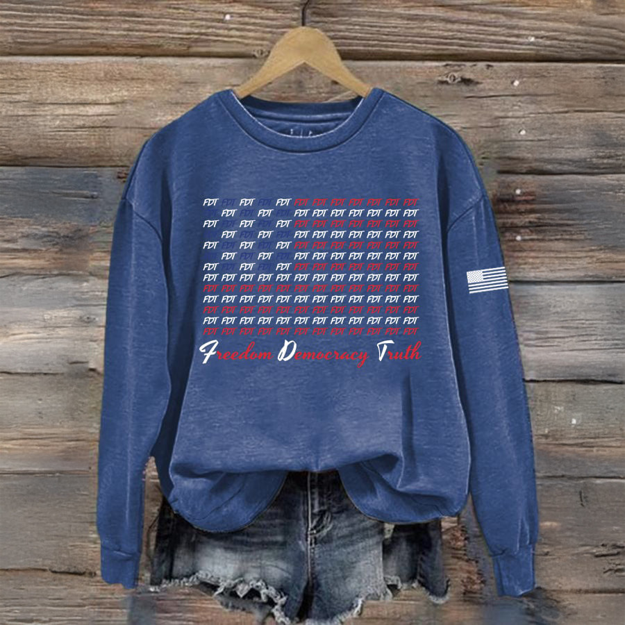 Freedom Democracy Truth FDT Sweatshirt Anti MAGA Clothing Political Gift For Girlfriend