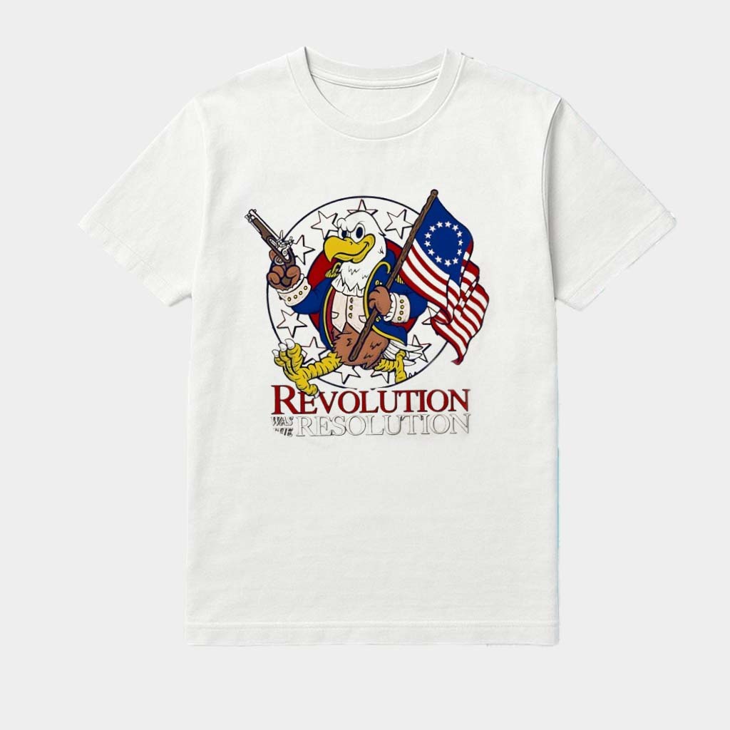 Freedom Fighter Revolution Was The Resolution Eagles With USA Flag Shirt Freedom Fighter Revolution Was The Resolution Eagles With USA Flag Shirt