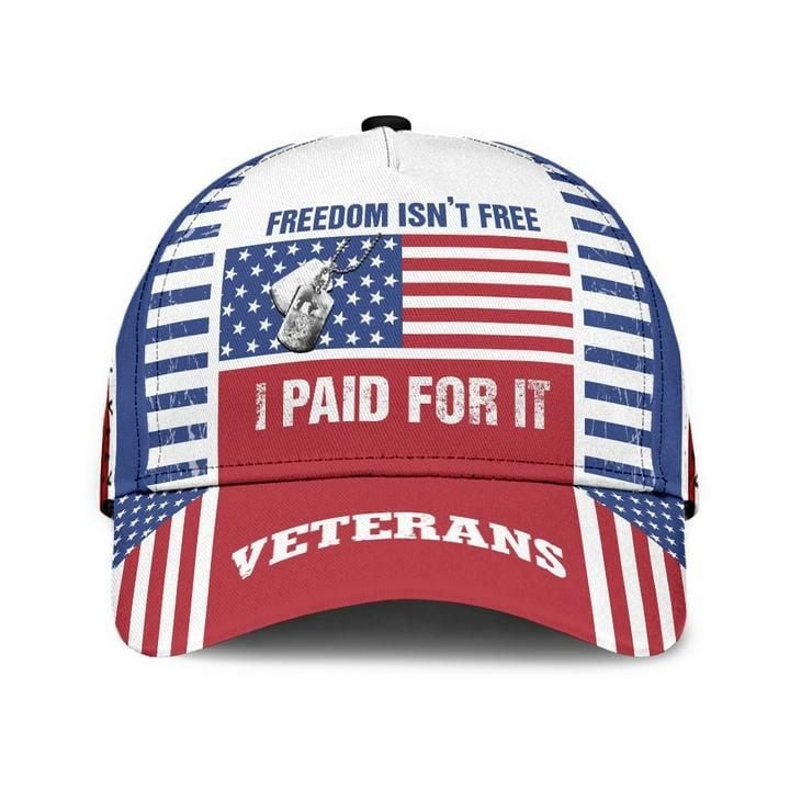 Freedom Is Not Free Veterans Cap Perfect Gift For Friends and Husband and Dad on Veterans Day
