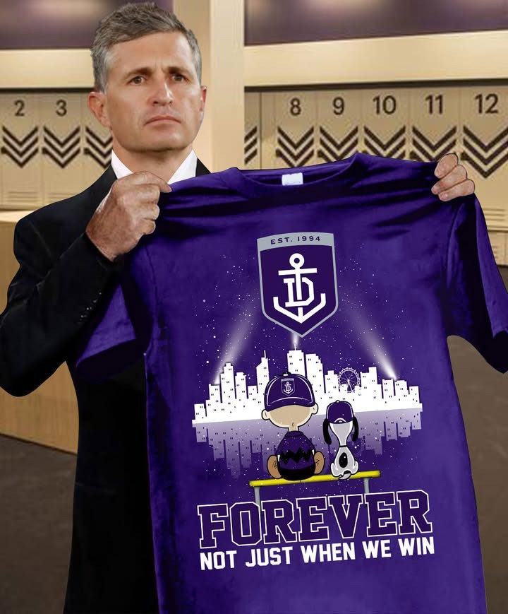 Fremantle Dockers Forever Not Just When We Win Shirt Football Fan Gift Ideas
