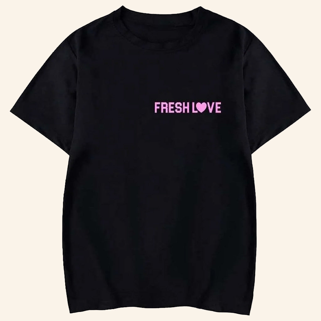 Fresh Love Merch Fresh Love Girlfriend T-Shirt Gifts For Her Fresh Love Merch Fresh Love Girlfriend T-Shirt Gifts For Her