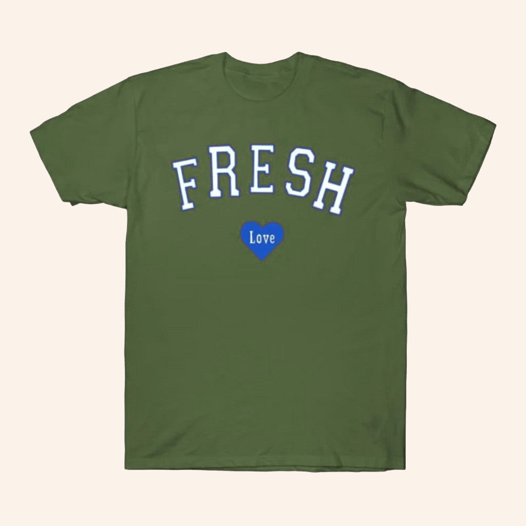 Fresh Love Merch Fresh Love T-Shirt Birthday Gifts For Wife Fresh Love Merch Fresh Love T-Shirt Birthday Gifts For Wife