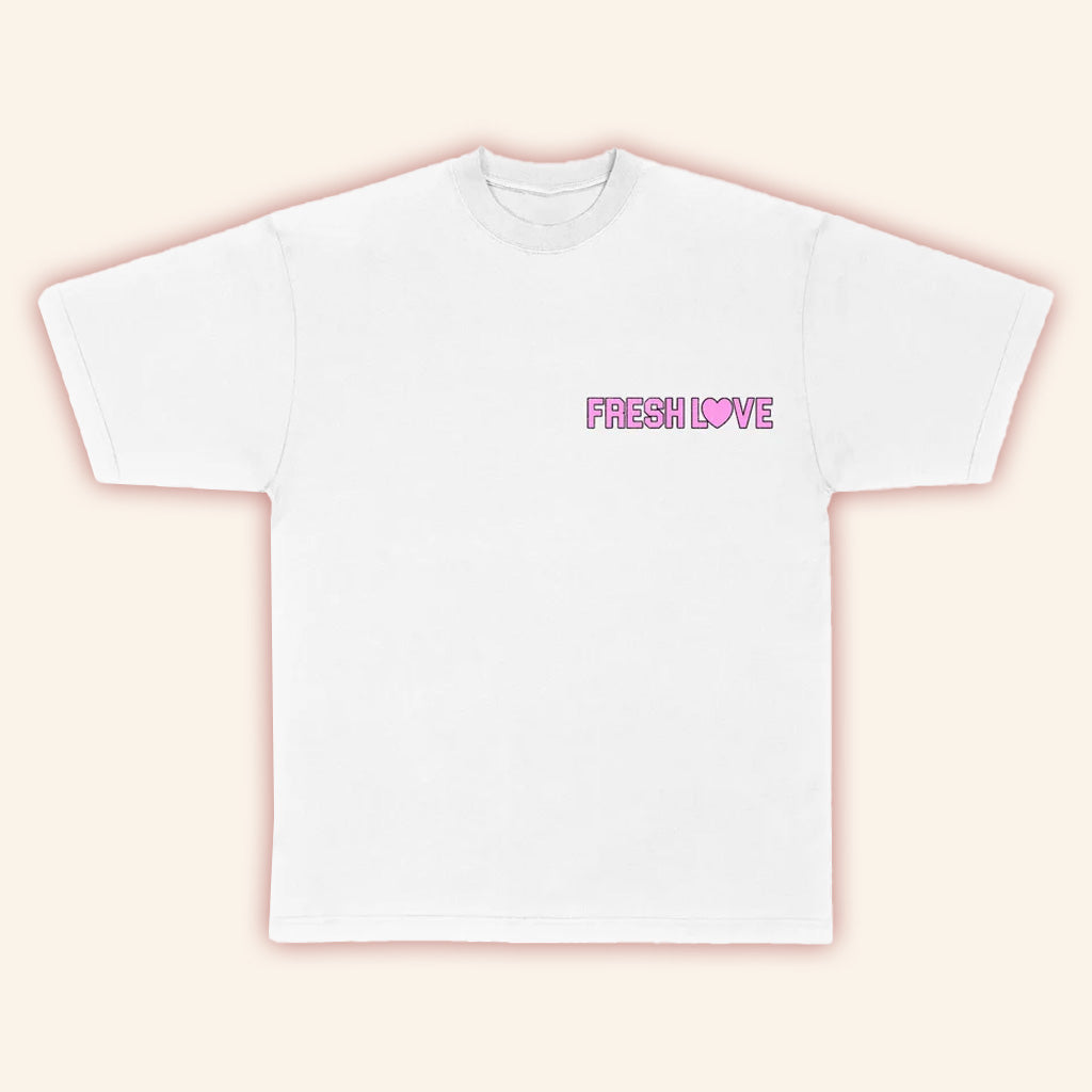 Fresh Love Merch Fresh Love White T-Shirt Gifts For Wife Fresh Love Merch Fresh Love White T-Shirt Gifts For Wife