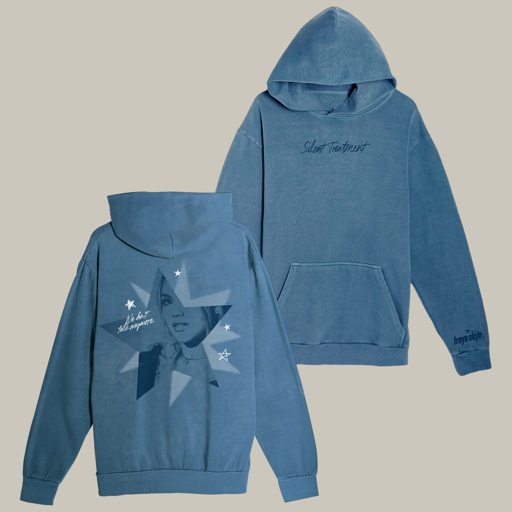 Freya Skye Silent Treatment Hoodie We Don't Talk Anymore Music Apparel Freya Skye Lover Gifts