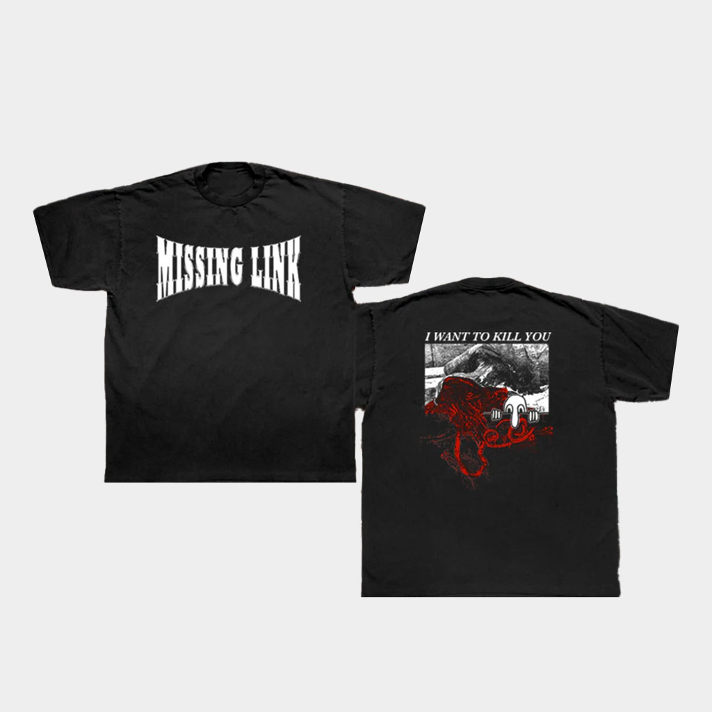 Friends Family Forever Merch Missing Link Kill You T-Shirt Gifts For Him Friends Family Forever Merch Missing Link Kill You T-Shirt Gifts For Him