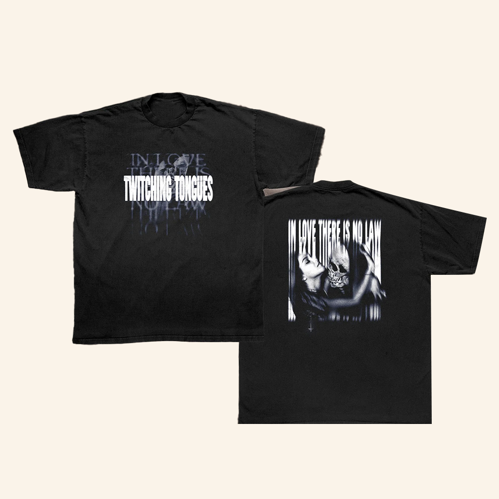 Friends Family Forever Merch Twitching Tongues In Love There Is No Law T-Shirt Gifts For Him