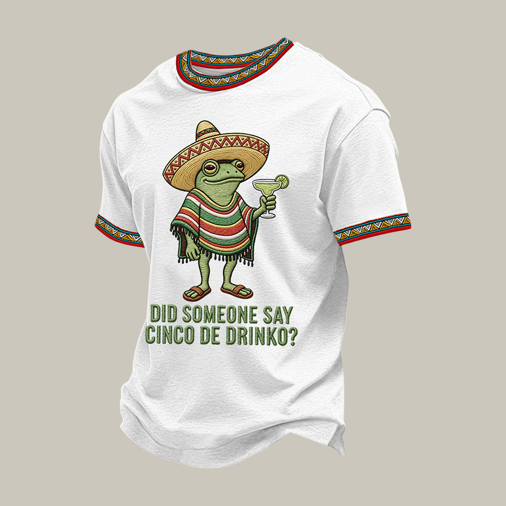 Frog Did Someone Say Cinco De Drinko T-Shirt Cinco De Mayo 2026 Merch Gift Idea