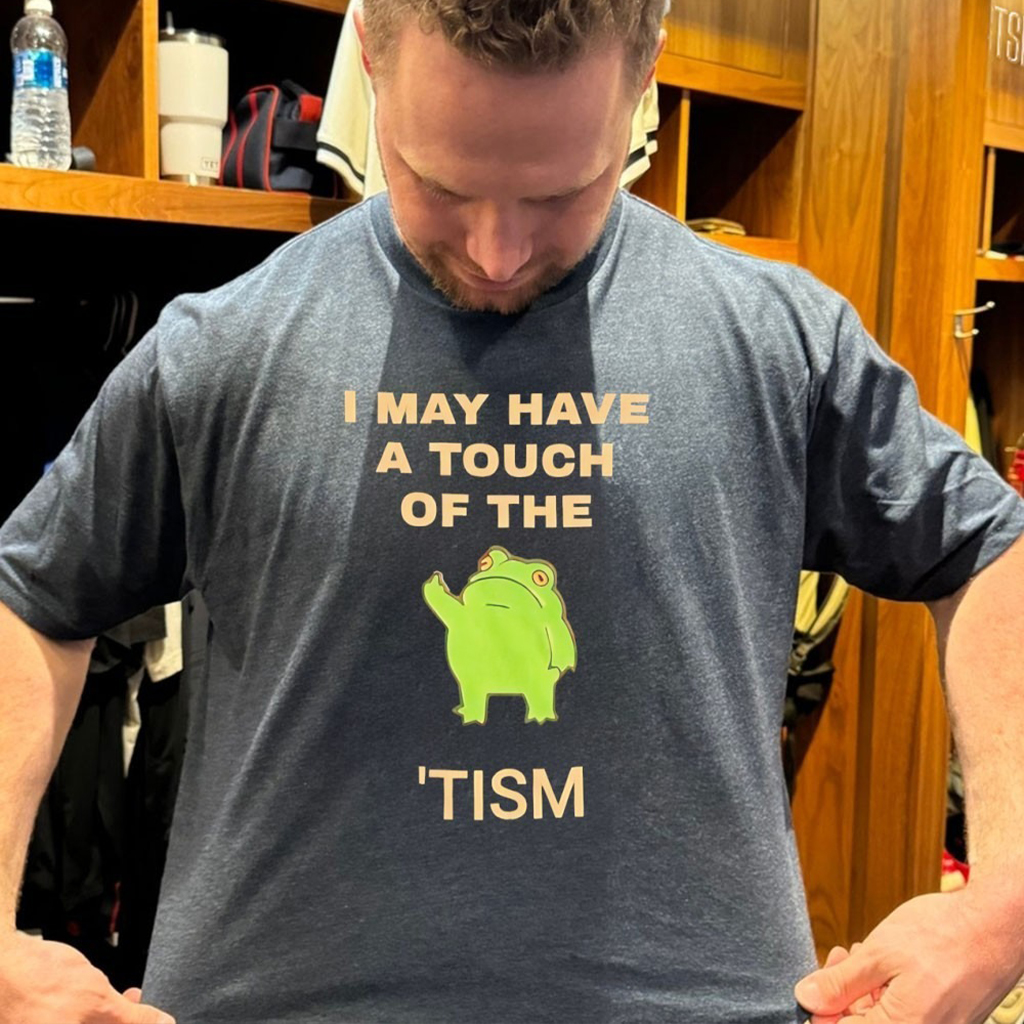 Frog I May Have A Touch Of The Tism T Shirt