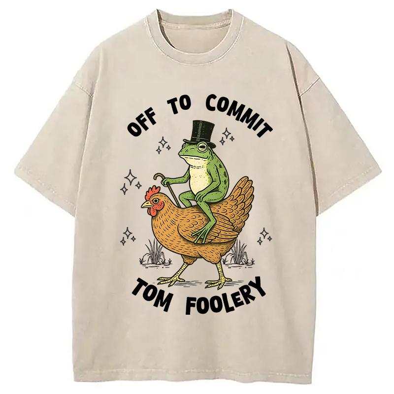 Frog Riding Chicken Funny Sarcastic Meme Washed T-Shirt Funny Quote Unisex Shirt Gifts For Besties
